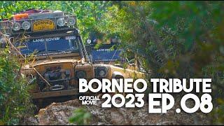 OFF-ROAD DI GUNUNG SEMUT, KALIMANTAN | BORNEO TRIBUTE 2023 - OFFICIAL MOVIE EPISODE  8