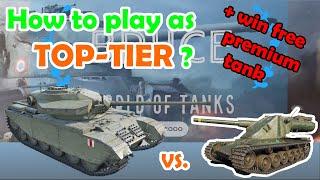 How to play as TOP TIER | World of Tanks TOP TIER guide | WoT with BRUCE | Gameplay and Reviews