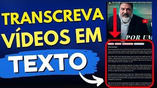 Veja Como Transcrever Vídeo do Youtube em Texto em Poucos Segundos ( MUITO FÁCIL E GRÁTIS )