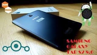 Samsung Galaxy Tab S2 8.0 SM-T719 Flash Lineage OS 15.1 Android 8.1 Oreo