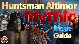 Mythic Huntsman Altimor Fire Mage Guide | Rank 1 Fire Mage on First Kill