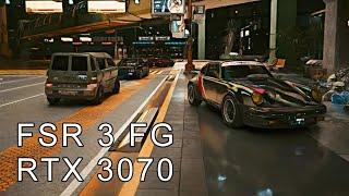 RTX 3070 FSR 3 Frame Gen mod Test in Cyberpunk 2077 2K