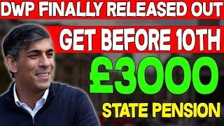 DWP FINALLY RELEASED OUT - £3000 ONE TIME State Pension RELIEF CHECK - GET BEFORE 10TH - UK SENIORS