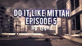 SoaR Mittah: "Do It Like Mittah" - Episode 5