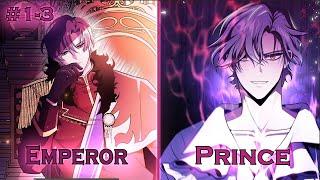 The greatest emperor who died and got reincarnated as a weak Prince  | Manhwa Recap | P1-3