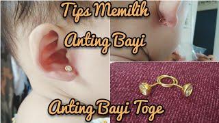 TIPS MEMILIH ANTING EMAS UNTUK BAYI DAN ANAK AGAR TIDAK LEPAS ll CARA MEMASANG ANTING TOGE BAYI EMAS