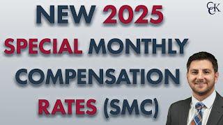 2025 VA Special Monthly Compensation: New VA SMC Rates