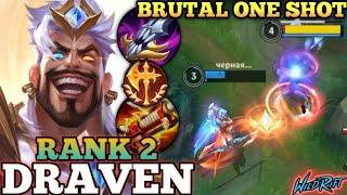 DRAVEN ANNOYING ONE SHOT ERASE! DEADLY BUILD ABUSE - TOP 2 GLOBAL DRAVEN BY черная роза - WILD RIFT