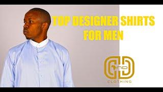 TOP DESIGNER AFRICAN SHIRTS FOR MEN || ANKARA || D & D Clothing