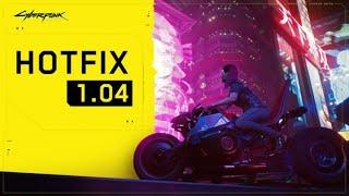 Cyberpunk 2077 1 04 Hotfix Released for PC and PS4