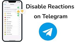 How to disable reactions on Telegram App?