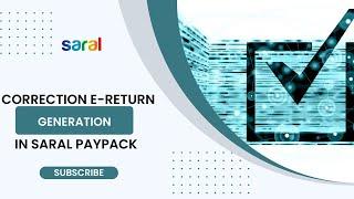 Correction E-return generation in Saral PayPack