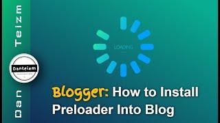 How to Add Preloader in Blogger | Animation widget