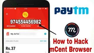 How to Hack mCent Browser