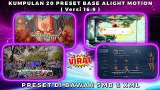 Kumpulan 20 Preset Base Alight Motion Jedag Jedug Versi 16:9 Terbaru 2023 | Preset Dibawah 5mb & Xml