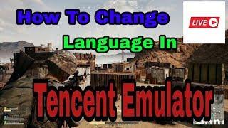 How To Change Language In Pubg  Tencent Emulator in PC