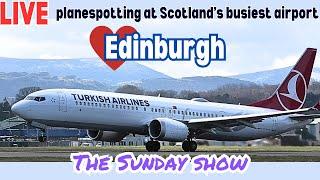 LIVE Plane spotting and chat from scenic Edinburgh - Scotland's busiest airport