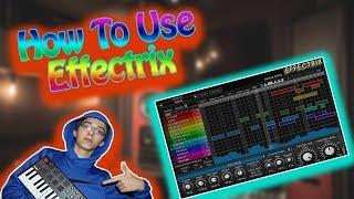 HOW TM88 USES EFFECTRIX TO IMPROVE MELODIES AND HI HATS