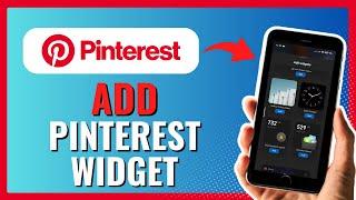 How To Add Pinterest Widget on Android