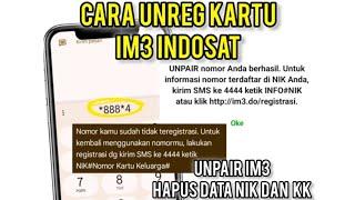 Cara Unreg Kartu IM3 Indosat | Cara Unpair Kartu Indosat Terbaru 2025