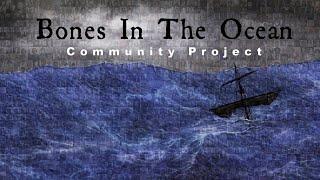 Bones in the Ocean Community Project | The Longest Johns