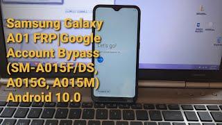 Samsung Galaxy A01 FRP Bypass (A015F/DS, A015M, A015G) - Android 10 NO PC