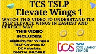 TCS TSLP Elevate Wings 1 Fully Explained in Easy way with suggestion  #tcs #wings #elevate