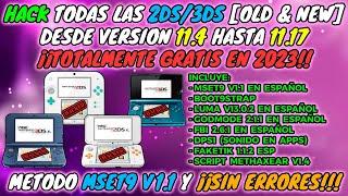 LIBERAR 3DS/2DS [OLD/NEW] VERSION 11.4 HASTA 11.17 con MSET9 v1.1. FACIL, COMPLETO Y SIN ERRORES