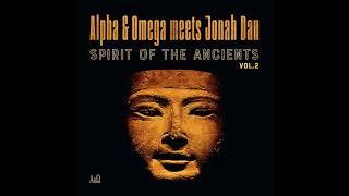 Alpha & Omega meets Jonah Dan - Spirits Of The Ancients Vol. 1 and 2 [Mania Dub MD020 and MD021]