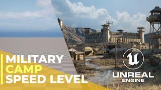 Speed Level Design Tutorial UE5 - Desert Military Camp/Base