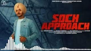 SOCH APPROACH : NIRVAIR PANNU ( BASS BOSTED)NEW PUNJABI SONG 2020