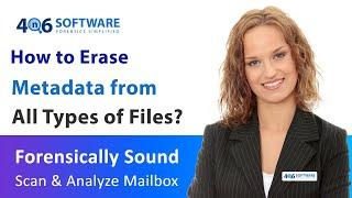 How to Erase Meta Details Using Best 4n6 Metadata Remover Tool