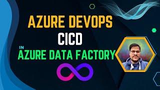 Azure Data Factory | Azure Data Factory CI/CD Latest | Azure DevOps Git Integration | ADF CICD