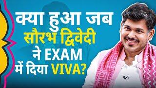 How Saurabh Dwivedi gave viva in exam? | Shubham Gaur