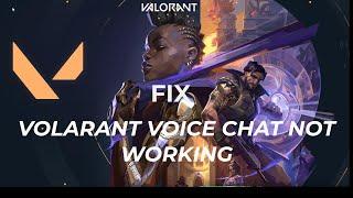 Fix Valorant Voice Chat Not Working ( fixed) | 2023