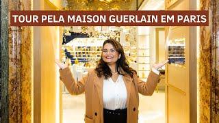 Tour pela Maison Guerlain em Paris