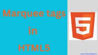 Learn to Use Marquee Tag in HTML | Java Developers