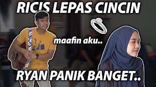 RICIS LEPASIN CINCIN DARI BANG RYAN.. Panik Semua..