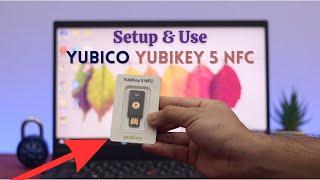 YubiKey 5 NFC : How to Setup & Use Yubico!