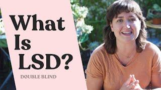 What Is LSD? | DoubleBlind