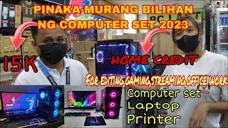 PINAKA MURANG BILIHAN NG COMPUTER SET NGAYONG 2023 SA GILMORE | PANG STREAMING, GAMING, OFFICE WORK