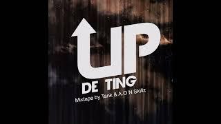 DJ TANK & A.O.N. SKILLZ - UP DE TING MIXTAPE