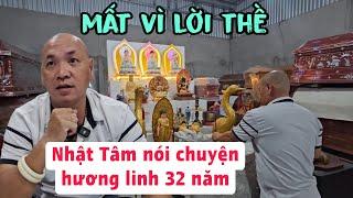 Rùng mình Nhật Tâm nói chuyện linh hồn 32 năm vì lời thề sét.đánh chết