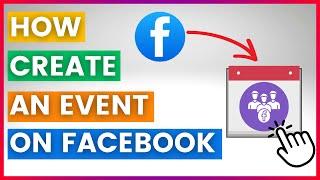 How To Create An Event On Facebook (In 2024)