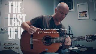 The Last of Us: The Quarantine Zone | fingerstyle guitar + TAB