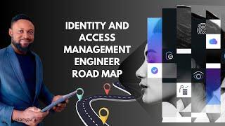 Identity and Access Management Engineer Road Map