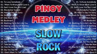 SLOW ROCK MEDLEY COLLECTION  NONSTOP SLOW ROCK LOVE SONGS 80S 90S  MGA LUMANG TUGTUGIN NOONG 90S 