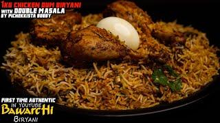 CHICKEN DUM BIRYANI ORIGINAL BAWARCHI RECIPE with DOUBLE MASALA Cracked By #PICHEKKISTABOBBY