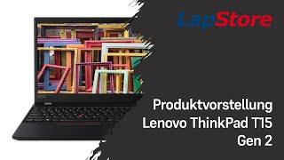 Lenovo Thinkpad T15 Gen 2 Produktvorstellung