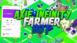 AXIE INFINITY BOT 2022 | AUTO BOT | CRYPTO FARM  | TUTORIAL + DOWNLOAD